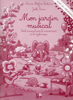 Mon Jardin Musical - Livre Du Professeur