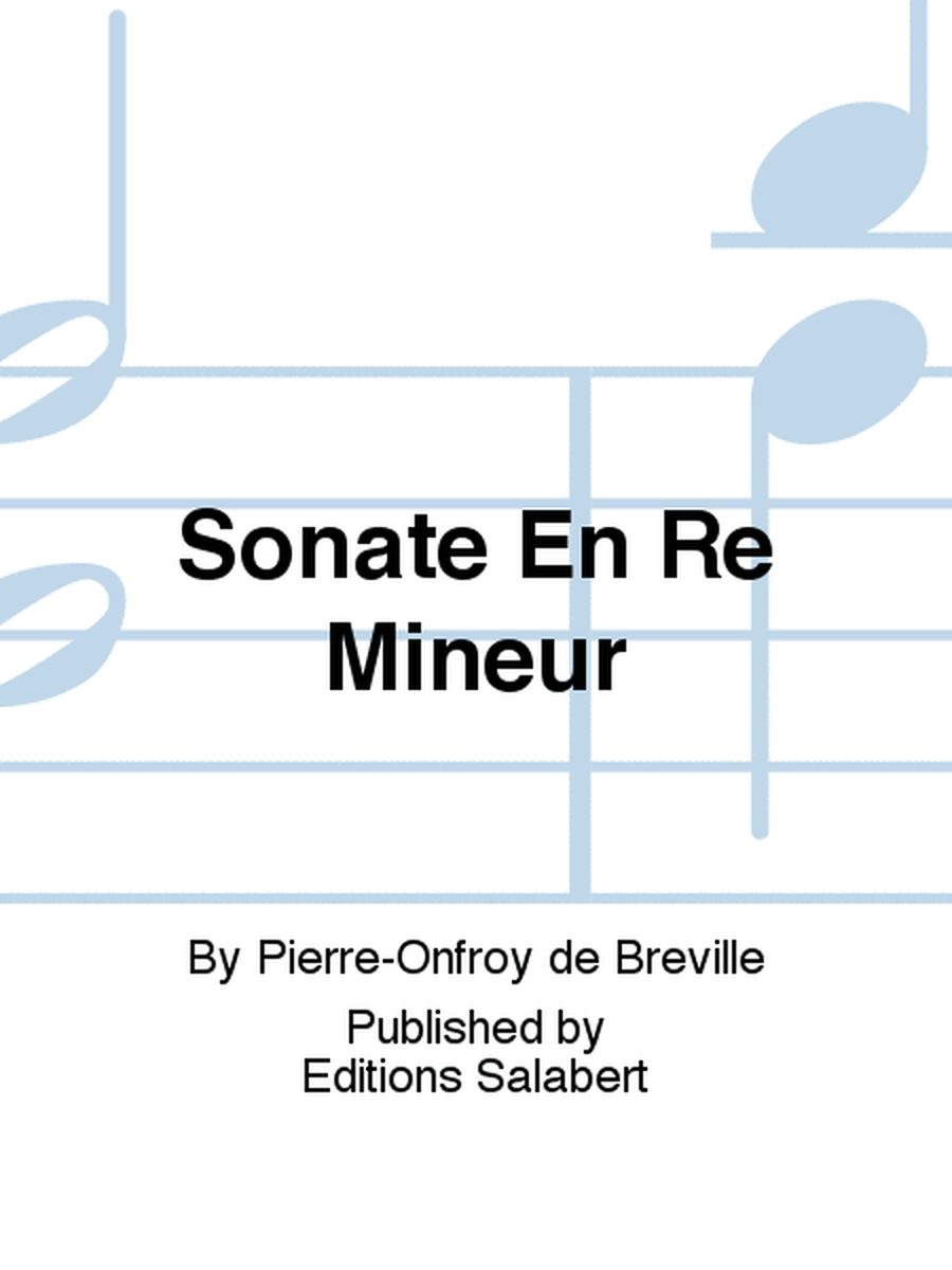 Sonate En Re Mineur