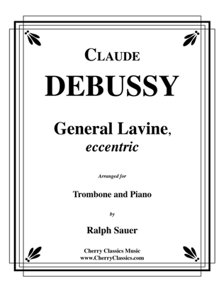 Book cover for General Lavine, eccentric for Trombone and Piano