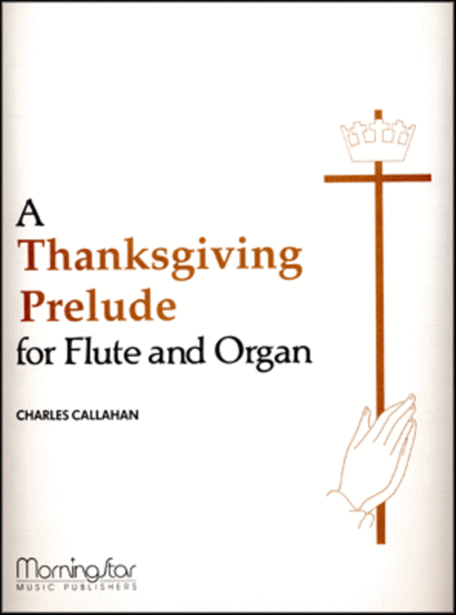 A Thanksgiving Prelude for Flute and Organ Flute Solo scores gallery preview page 1