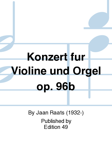 Konzert fur Violine und Orgel op. 96b