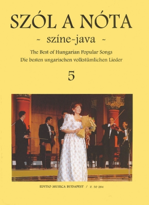 Collections Of Hungarian Songs Volume 5 Szol A Nota