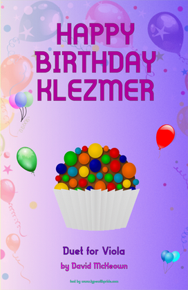 Happy Birthday Klezmer, for Viola Duet