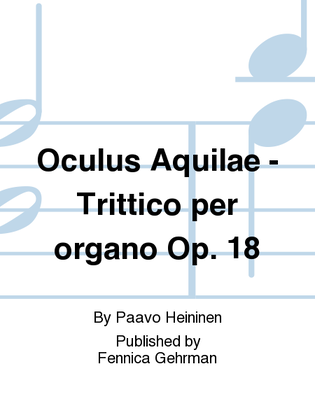 Oculus Aquilae - Trittico per organo Op. 18