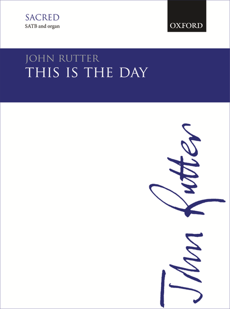 John Rutter : This is the day