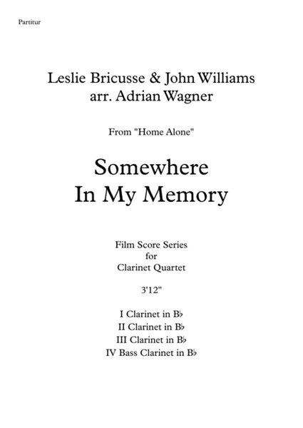 Home Alone "Somewhere In My Memory" (Leslie Bricusse & John Williams) Clarinet Quartet (B.Cl.) arr. Adrian Wagner image number null