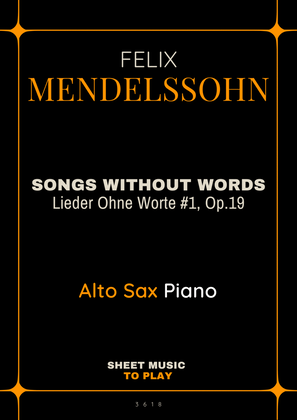 Songs Without Words No.1, Op.19 - Alto Sax and Piano (Full Score and Parts)