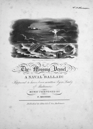 The Missing Vessel. A Naval Ballad