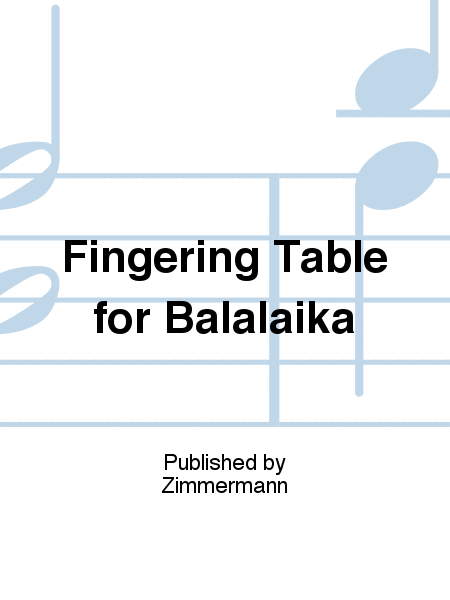 Fingering Table for Balalaika