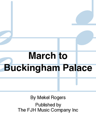 March to Buckingham Palace