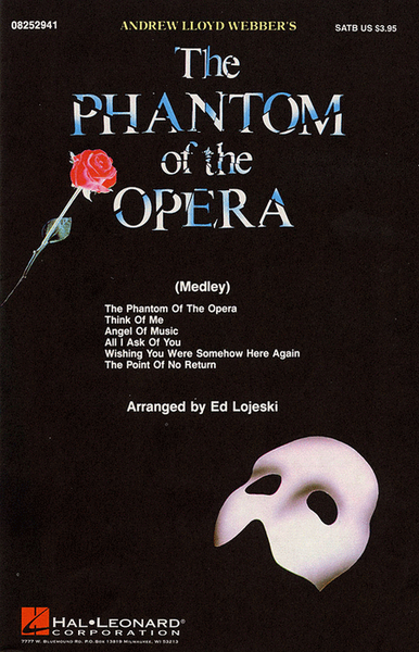 The Phantom of the Opera (Medley) by Andrew Lloyd Webber 4-Part - Sheet Music