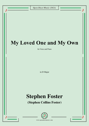 Book cover for S. Foster-My Loved One and My Own,in D Major