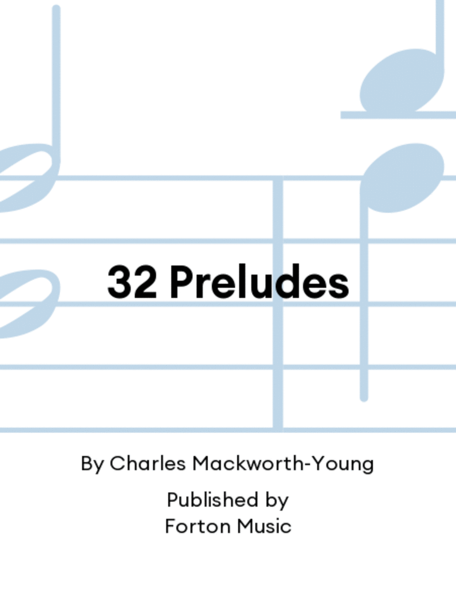 32 Preludes