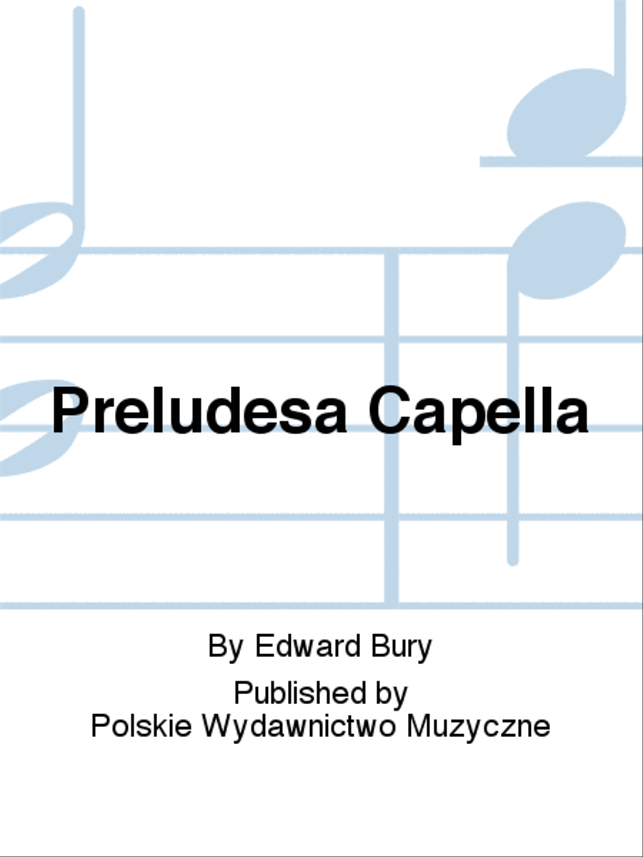 Preludesa Capella