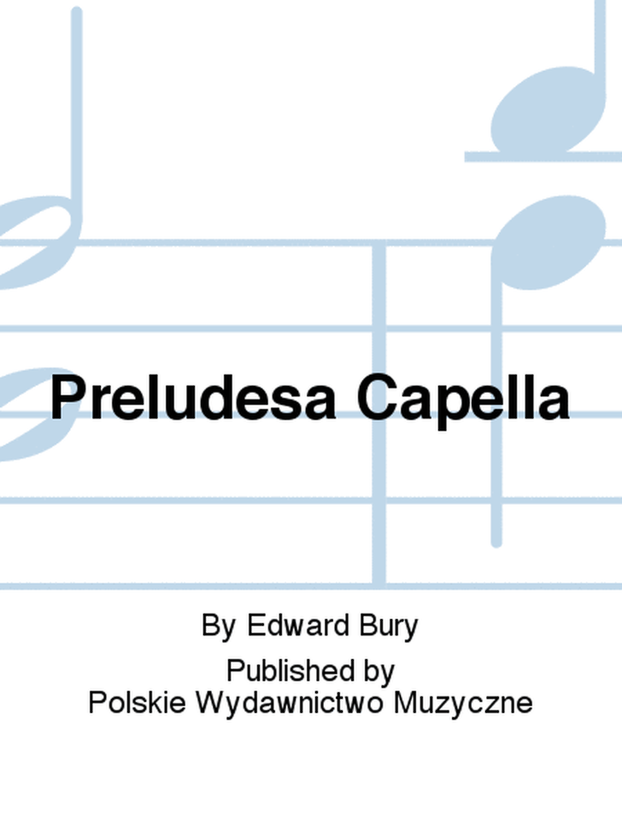 Preludesa Capella