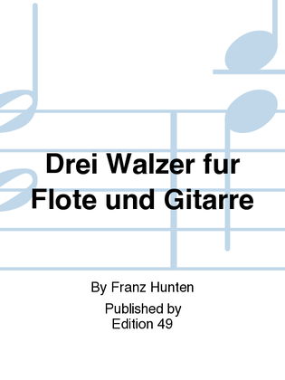 Book cover for Drei Walzer fur Flote und Gitarre