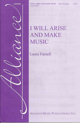 Book cover for I Will Arise And Make Music