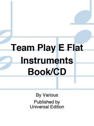 Team Play E Flat Instruments Book/CD