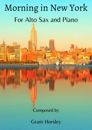 Book cover for "Morning in New York" Alto Sax and Piano- Early Intermediate
