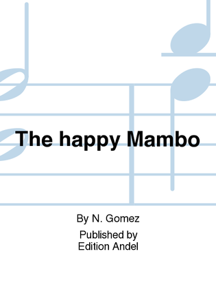 The happy Mambo