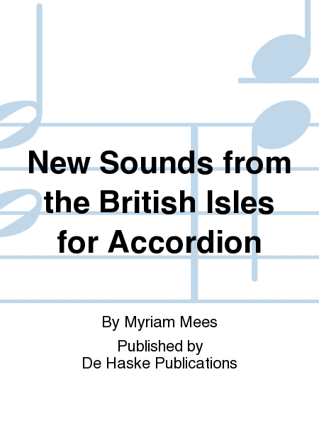 New Sounds from the British Isles for accordion