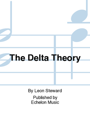 The Delta Theory