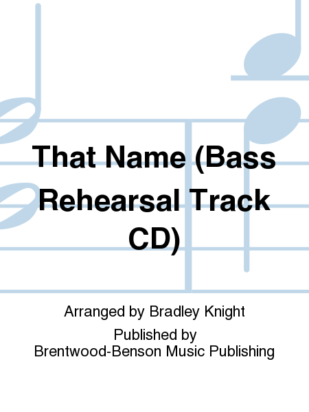 That Name (Bass Rehearsal Track CD)