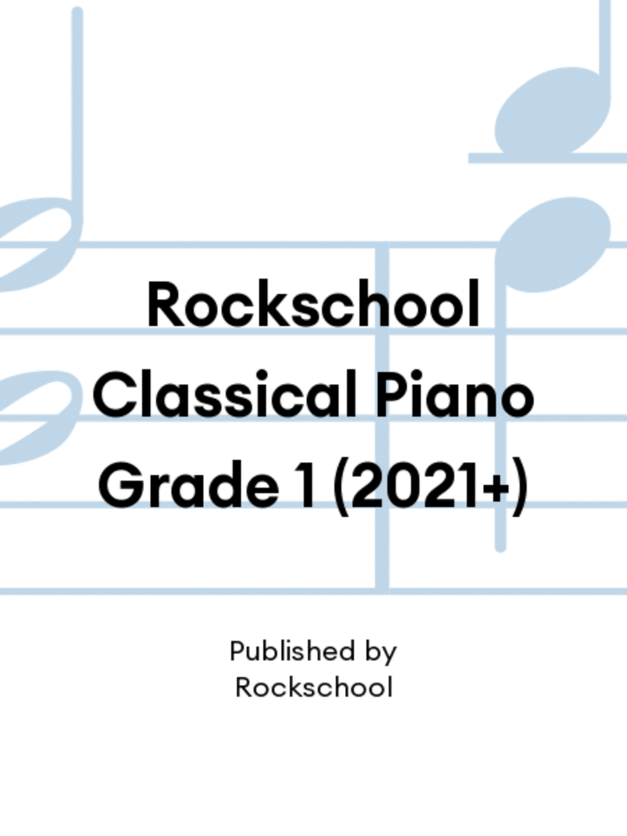 Rockschool Classical Piano Grade 1 (2021+)