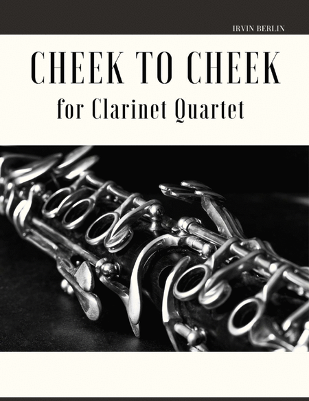 Cheek to Cheek for Clarinet Quartet image number null
