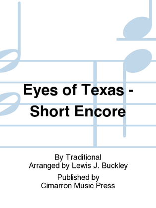 Eyes of Texas - Short Encore