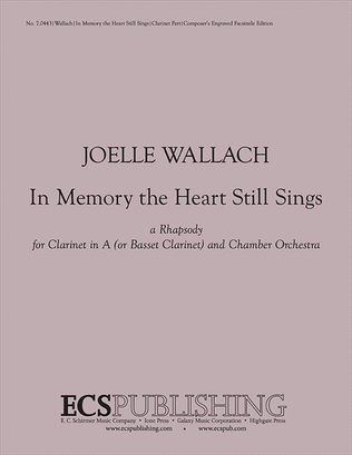 In Memory the Heart Still Sings (Solo Clarinet Part)