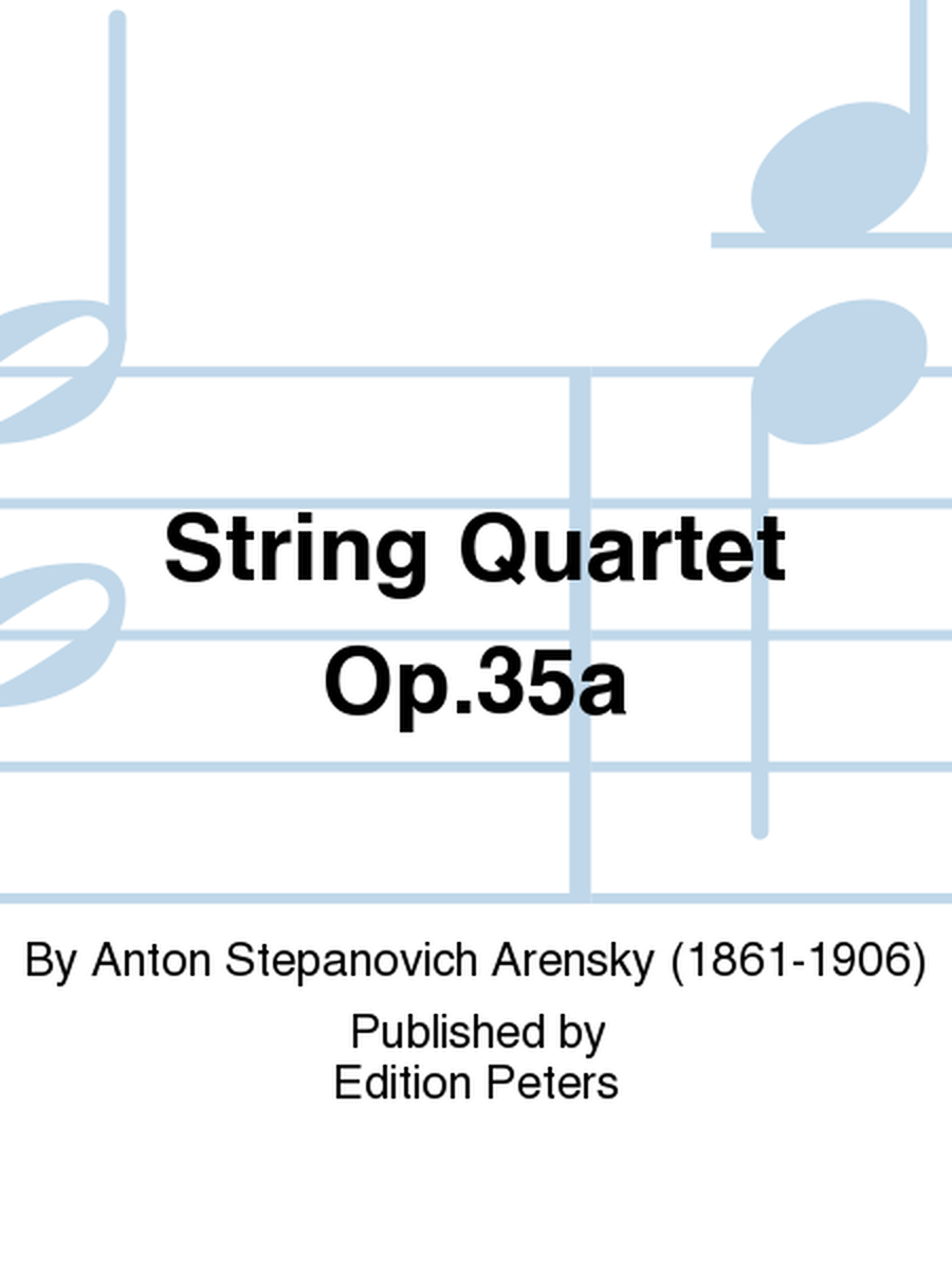 String Quartet Op. 35a
