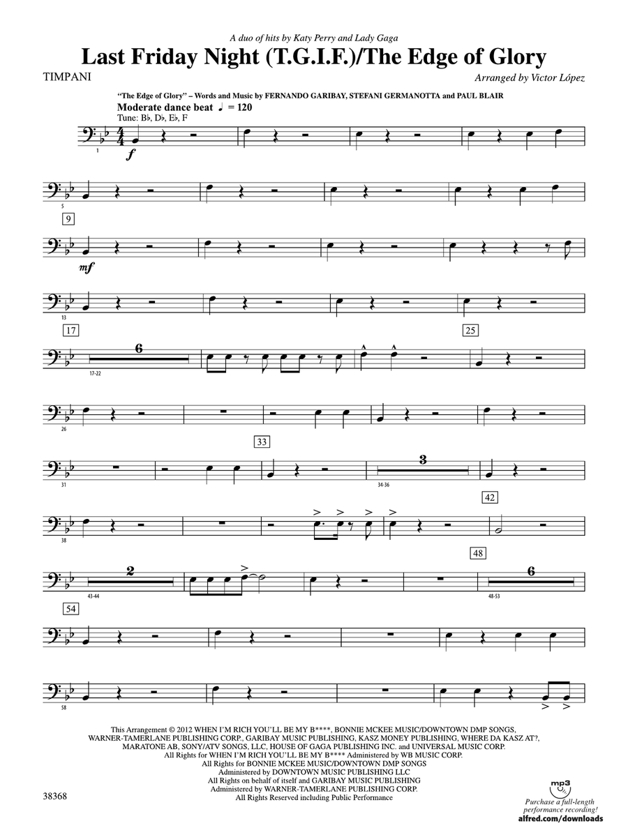 Last Friday Night (T.G.I.F) / The Edge of Glory: Timpani