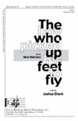 The Boy Who Picked Up His Feet to Fly - SATB Octavo