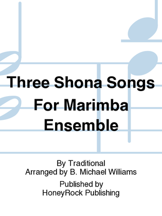 Book cover for Three Shona Songs For Marimba Ensemble