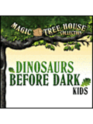 Book cover for Magic Tree House: Dinosaurs Before Dark KIDS