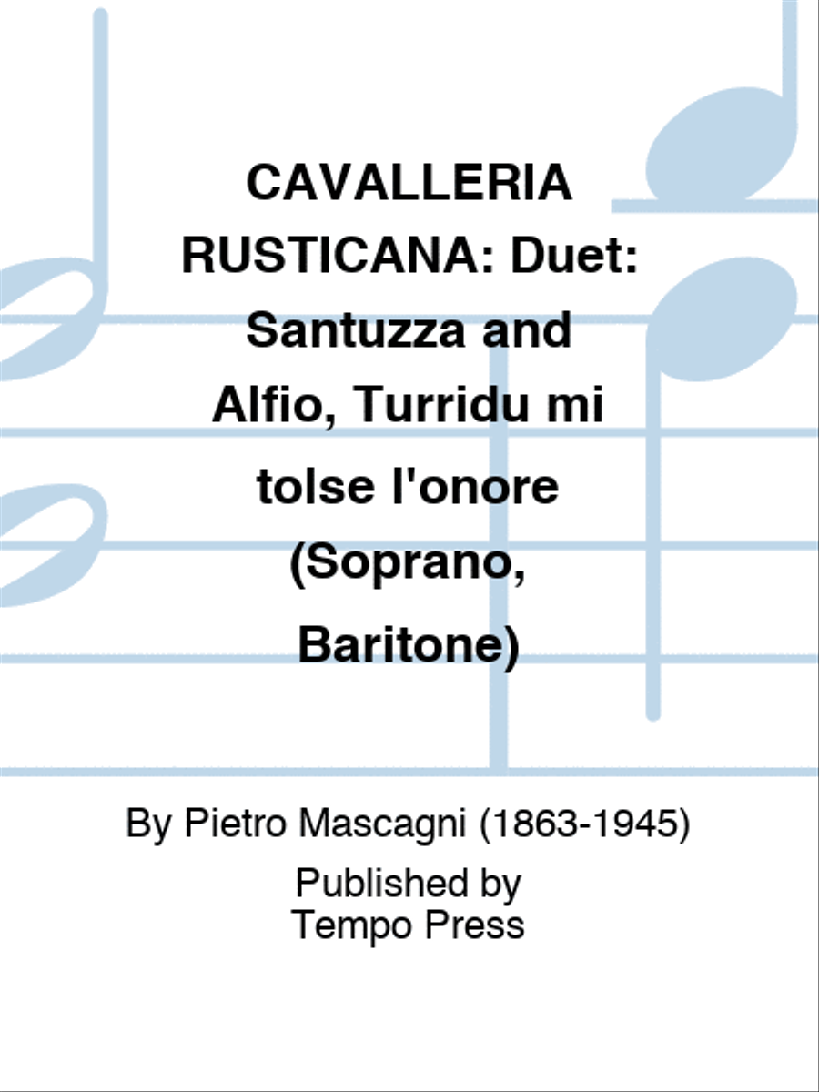 CAVALLERIA RUSTICANA: Duet: Santuzza and Alfio, Turridu mi tolse l'onore (Soprano, Baritone) Brass Duet scores gallery preview page 1