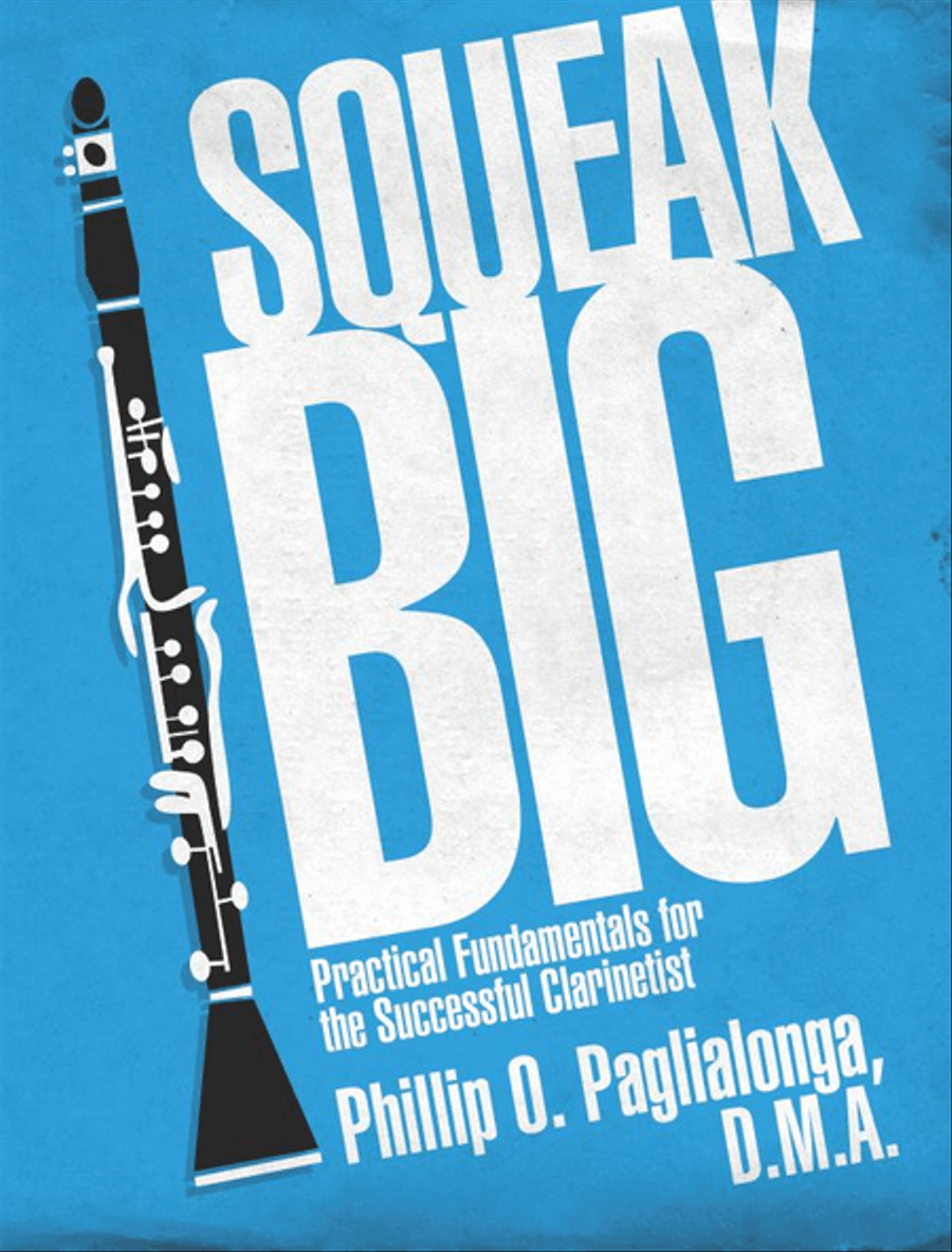 Squeak Big: Practical Fundamentals for the Successful Clarinetist Clarinet Solo scores gallery preview page 1