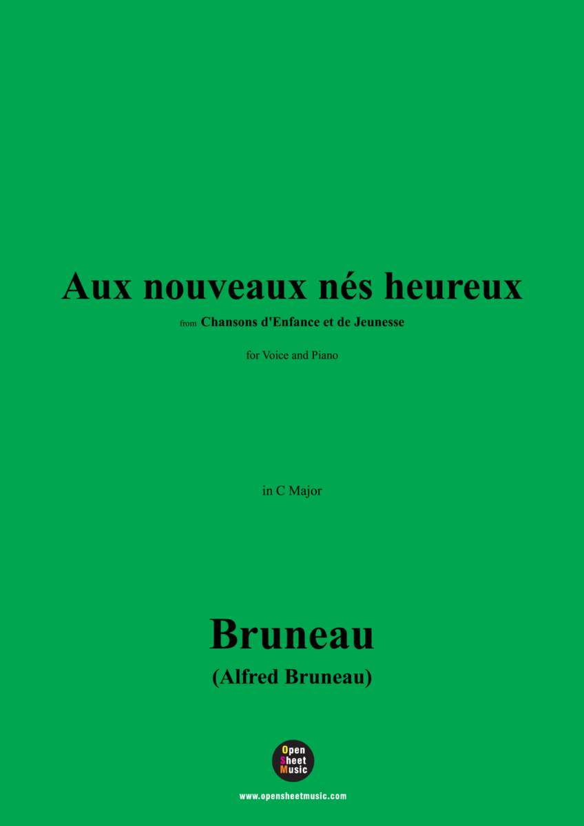 Alfred Bruneau-Aux nouveaux nés heureux,in C Major