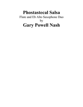 Phostastecal Salsa (flute and alto saxophone)