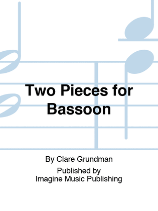 Two Pieces for Bassoon