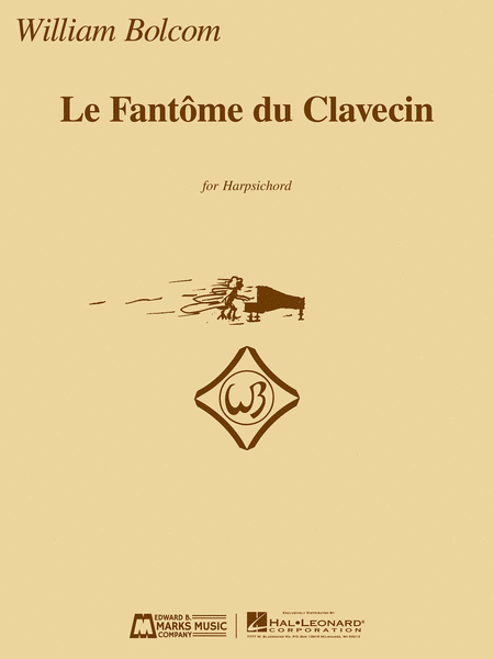 William Bolcom - Le Fantome du Clavecin