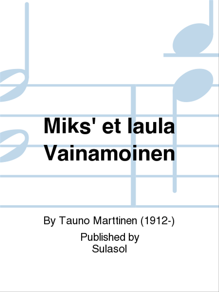 Miks' et laula Väinämöinen Men's Choir scores gallery preview page 1