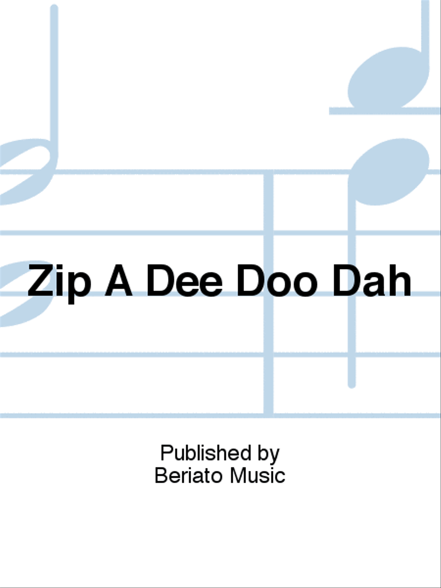 Zip A Dee Doo Dah Zip A Dee Doo Dah Piano, Vocal, Guitar scores gallery preview page 1