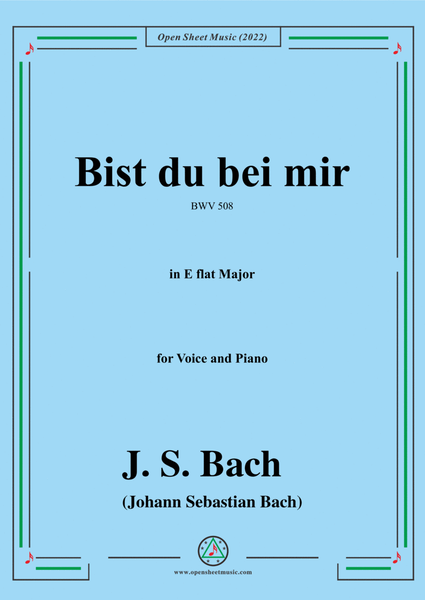 J. S. Bach-Bist du bei mir,BWV 508,in E flat Major,for Voice and Piano