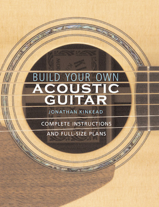 Book cover for Build Your Own Acoustic Guitar