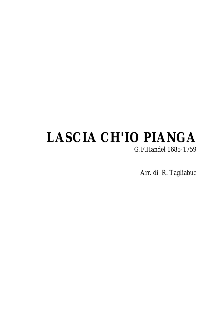 LASCIA CH'IO PIANGA - G.F. Handel - Arr. for SATB Choir 4-Part scores gallery preview page 1