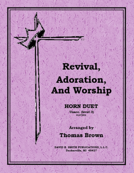 Revival & Adoration & Worship