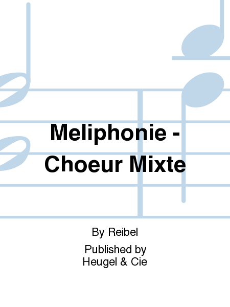Meliphonie - Choeur Mixte