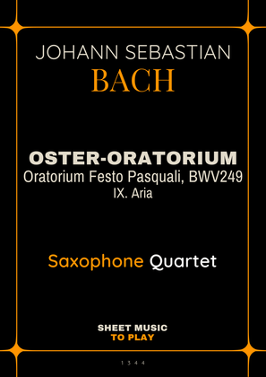 Saget, Saget mir Geschwinde, BWV 249 - Sax Quartet (Full Score and Parts)